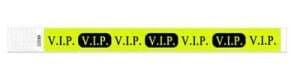 Yellow disposable wristbands with V.I.P printed.